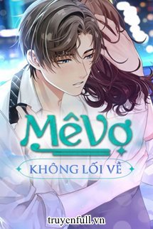 me-vo-khong-loi-ve-982891